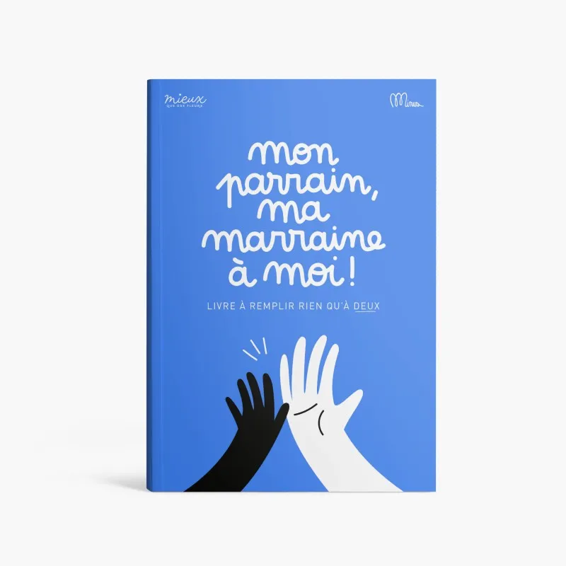 Livre à remplir - Parrain, marraine et moi - Minus