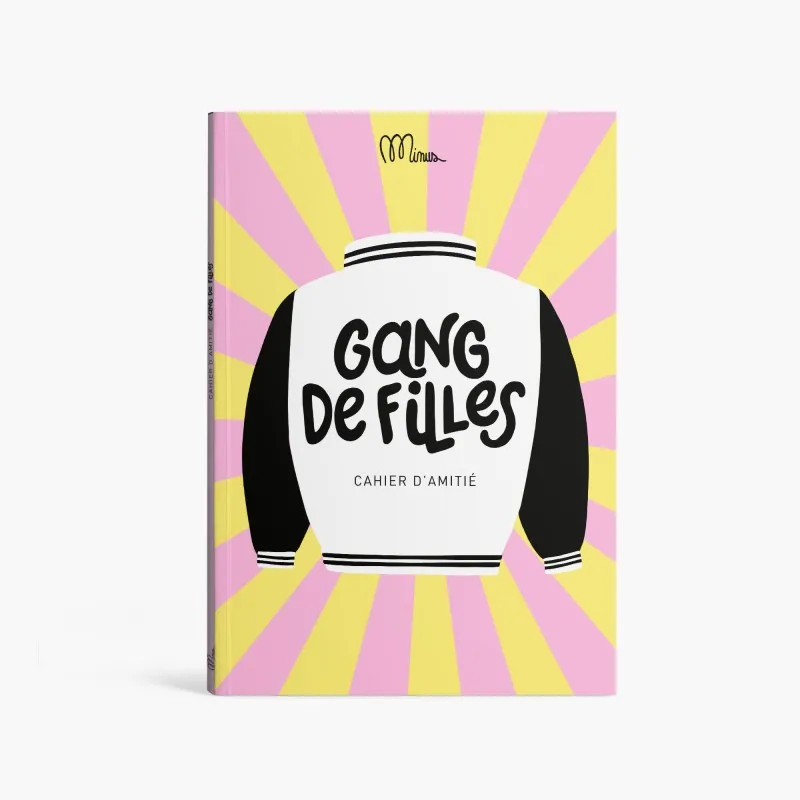 Gang de filles - Livre d'amitié - Minus